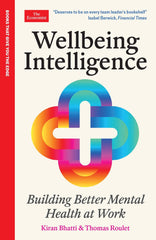 Wellbeing Intelligence: Building Better Mental Health at Work: An Economist Edge by Kiran Bhatti - used book at Perkology Books