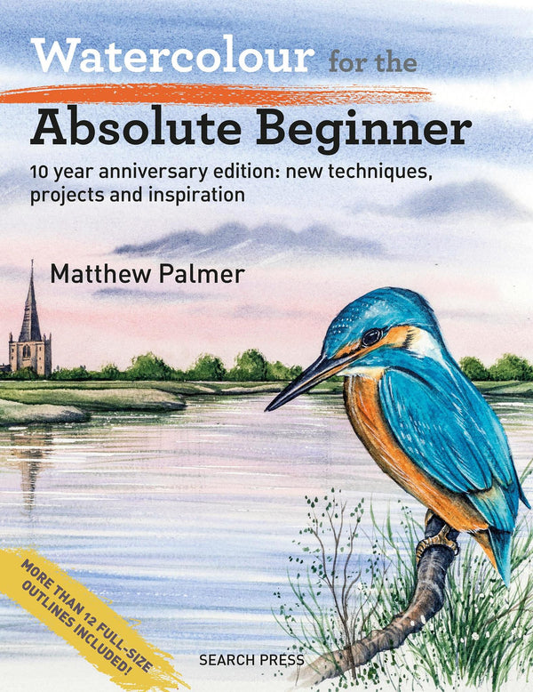 Watercolour for the Absolute Beginner: New techniques, projects and inspiration by Matthew Palmer - used book at Perkology Books