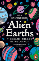 Alien Earths: The Search for Life in the Cosmos by Lisa Kaltenegger - used book at Perkology Books