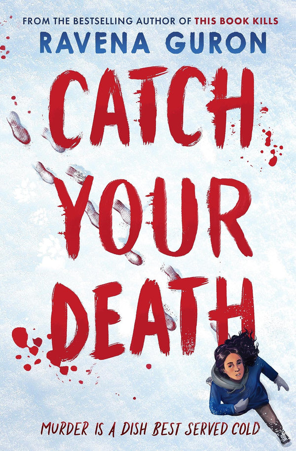Catch Your Death: the bestselling Young Adult thriller book by Ravena Guron - used book at Perkology Books