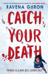 Catch Your Death: the bestselling Young Adult thriller book by Ravena Guron - used book at Perkology Books