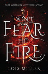 Don't Fear the Fire by Lois Miller - used book at Perkology Books