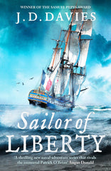 Sailor of Liberty: 'Rivals the immortal Patrick O'Brian' Angus Donald by J. D. Davies - used book at Perkology Books