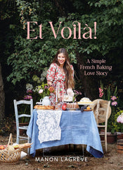 Et Voila!: A Simple French Baking Love Story by Manon Lagrève - used book at Perkology Books