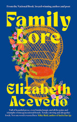 Family Lore by Elizabeth Acevedo - used book at Perkology Books