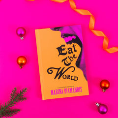 Eat the World: A Collection of Poems by Marina Diamandis - used book at Perkology Books