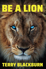 Be A Lion by Terry Blackburn - used book at Perkology Books