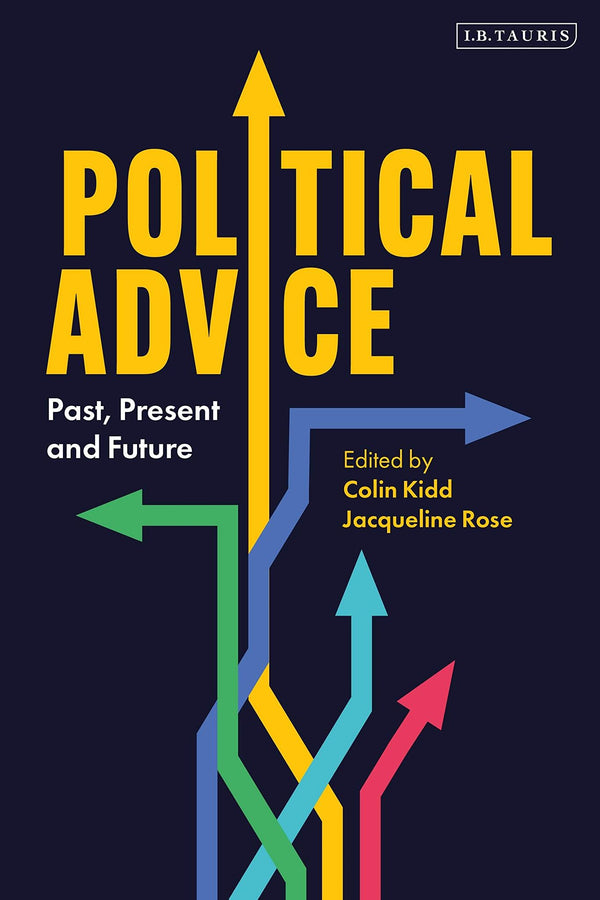 Political Advice: Past, Present and Future by Colin Kidd - used book at Perkology Books