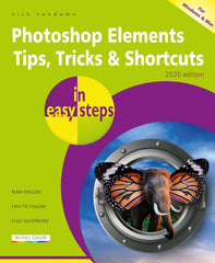 Photoshop Elements Tips, Tricks & Shortcuts in easy steps - 2020 edition by Nick Vandome - used book at Perkology Books