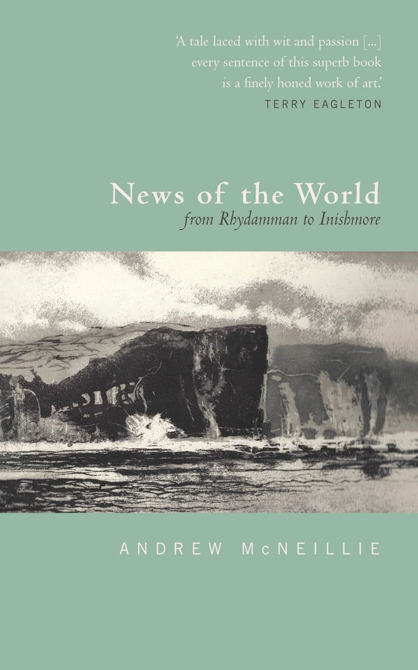 News of the World: From Rhydamman to Inishmore by Andrew McNellie - used book at Perkology Books