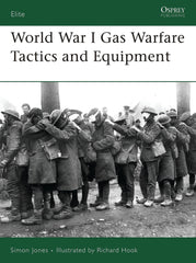 World War I Gas Warfare Tactics and Equipment: No. 150 by Simon Jones - used book at Perkology Books