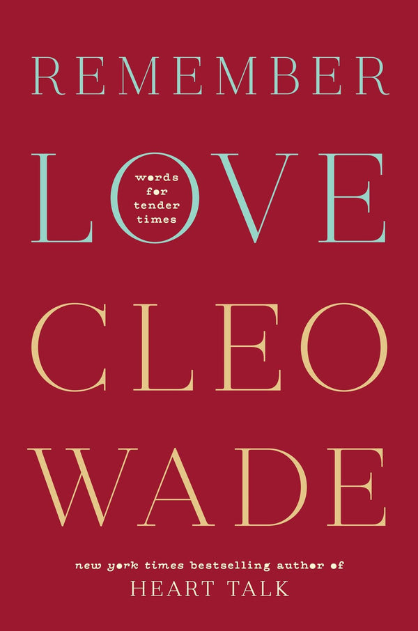 Remember Love: Words for Tender Times by Cleo Wade - used book at Perkology Books