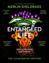 Entangled Life (The Illustrated Edition): **No Dust Jacket**