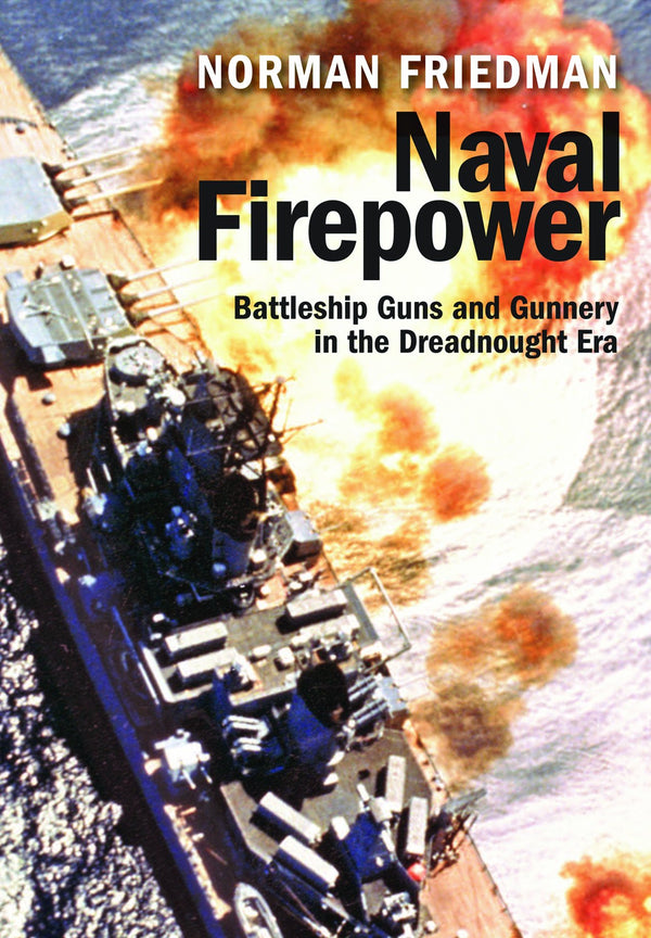 Naval Firepower by Norman Friedman - used book at Perkology Books