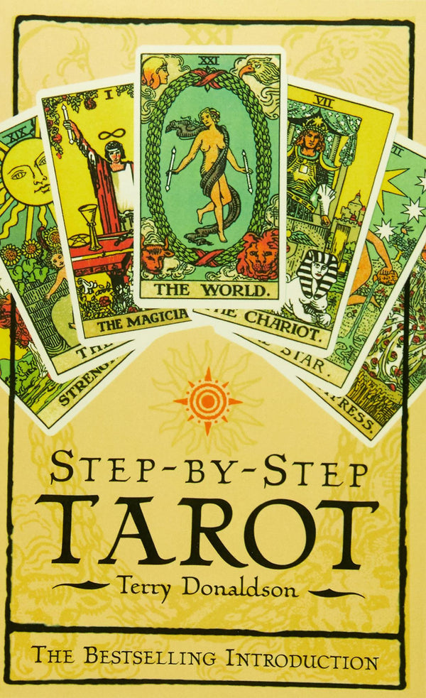 Step by Step Tarot: The best-selling introduction by Terry Donaldson - used book at Perkology Books