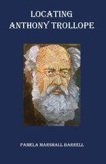 Locating Anthony Trollope by Pamela Marshall Barrell - used book at Perkology Books