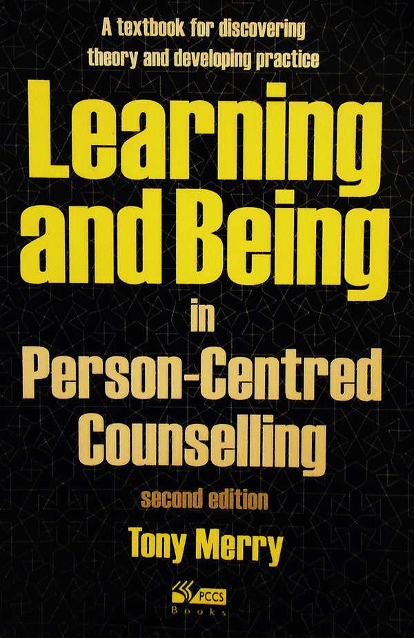 Learning and Being in Person-Centred Counselling by Tony Merry - used book at Perkology Books