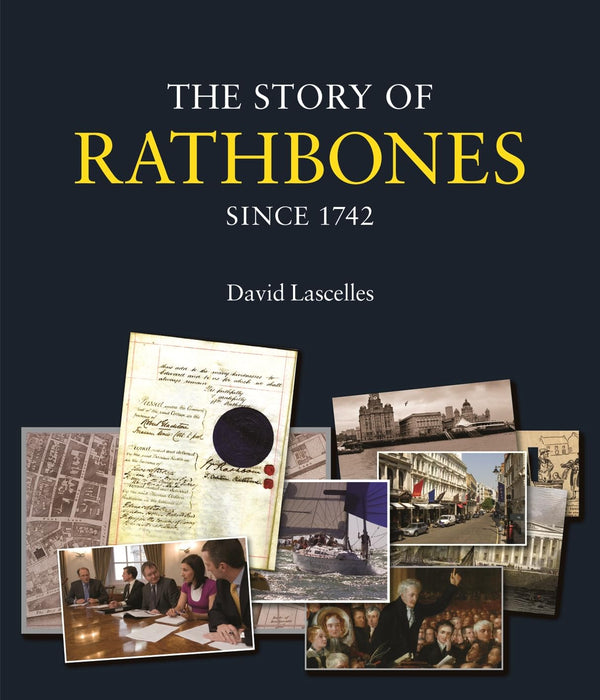 The Story of Rathbones since 1742 by David Lascelles - used book at Perkology Books