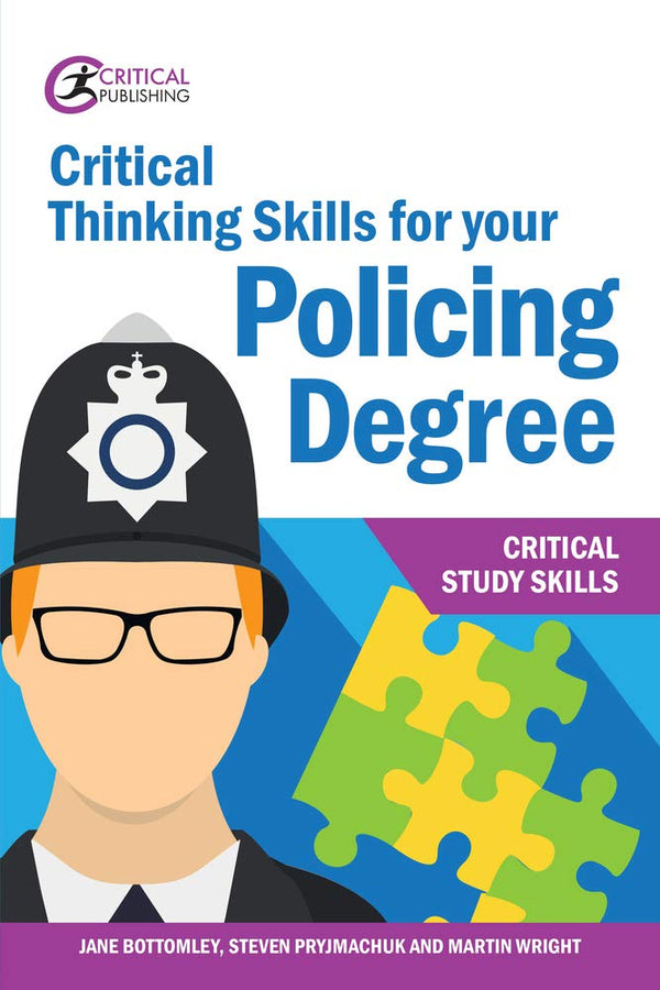 Critical Thinking Skills for your Policing Degree (Critical Study Skills) by Steven Pryjmachuk - used book at Perkology Books