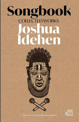 Songbook: Collected Works by Joshua Idehen - used book at Perkology Books