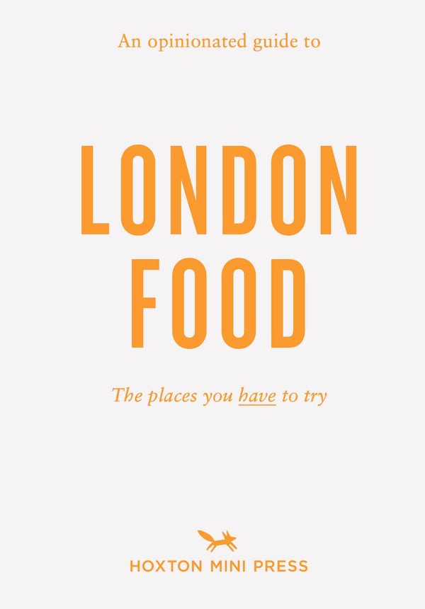An Opinionated Guide to London Food by David Paw - used book at Perkology Books