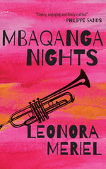 Mbaqanga Nights by Leonora Meriel - used book at Perkology Books