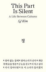 This Part Is Silent: A Life Between Cultures by SJ Kim - used book at Perkology Books