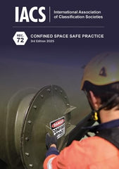 Confined Space Safe Practice (Rec.72) - 3rd Edition 2025 by International Association of Classification Societies (IACS) - used book at Perkology Books