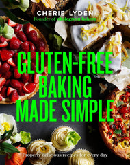 ​Gluten-Free Baking Made Simple by Cherie Lyden by Cherie Lyden - used book at Perkology Books