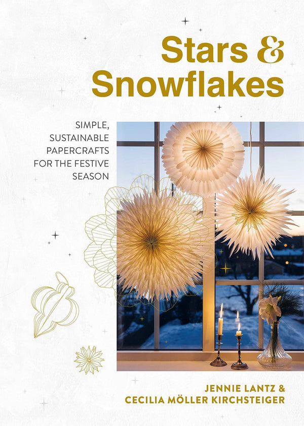 Stars & Snowflakes: Simple, sustainable papercrafts for the festive season by Cecilia Möller Kirchsteiger - used book at Perkology Books