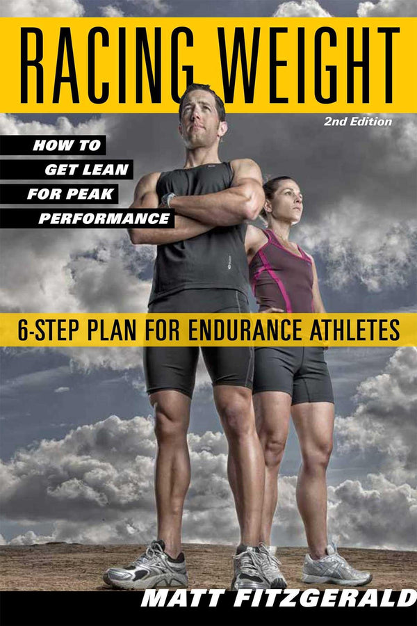 Racing Weight: How to Get Lean for Peak Performance (The Racing Weight Series) by Matt Fitzgerald - used book at Perkology Books