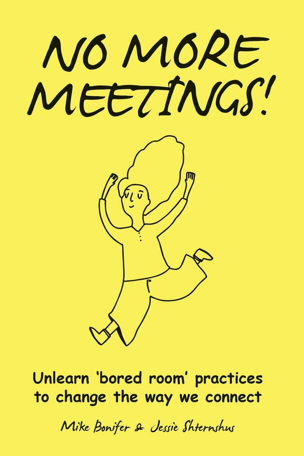 No More Meetings! by Mike Bonifer - used book at Perkology Books