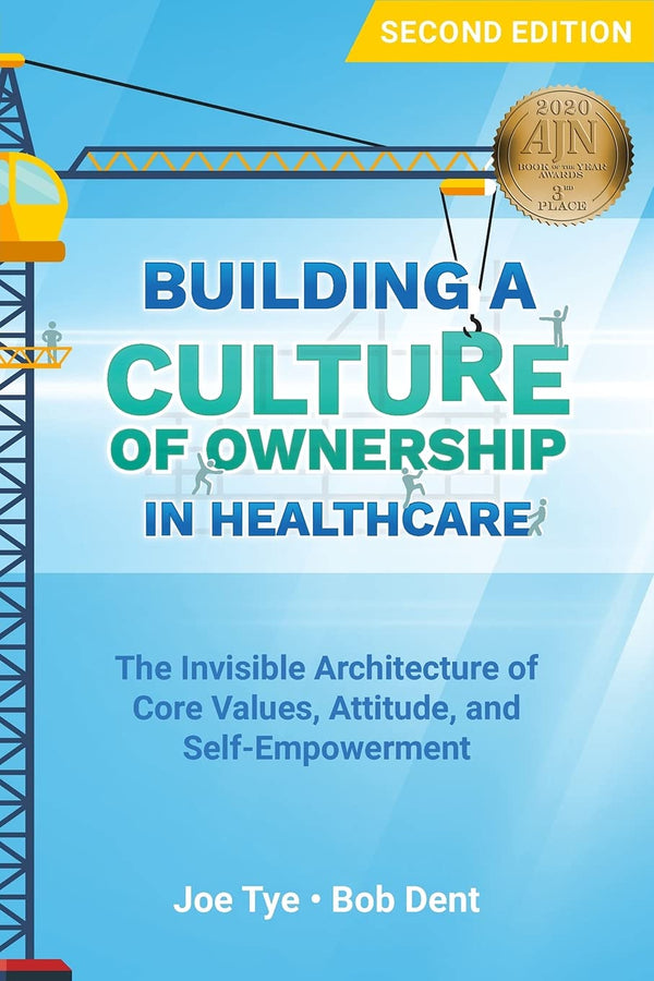 Building a Culture of Ownership in Healthcare by Joe Tye - used book at Perkology Books