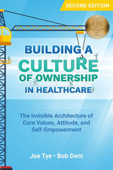 Building a Culture of Ownership in Healthcare by Joe Tye - used book at Perkology Books