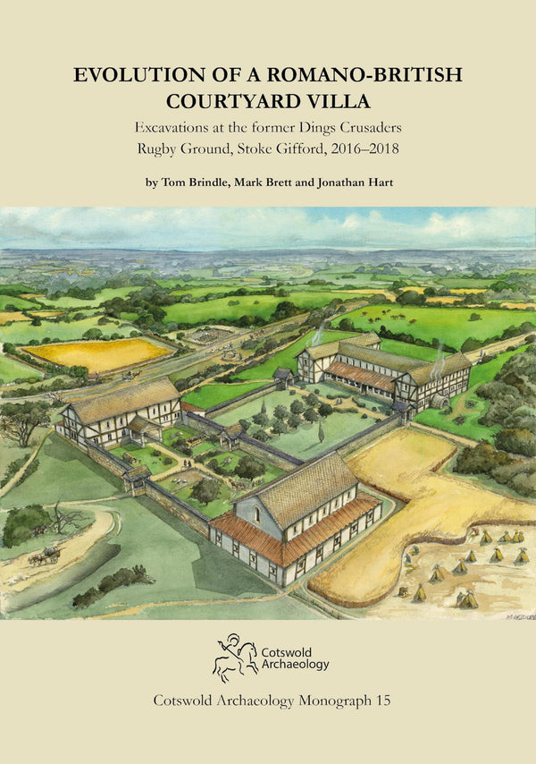 Evolution of a Romano-British Courtyard Villa by Tom Brindle - used book at Perkology Books