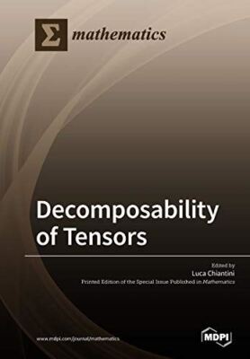 Decomposability of Tensors [Paperback] Chiantini, Luca