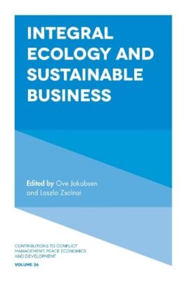 Integral Ecology and Sustainable Business: 26