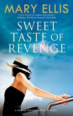 Sweet Taste of Revenge: 2 (Marked for Retribution series) [Hardcover] Ellis, Mar