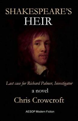 Shakespeare's Heir: Last Case for Richard Palmer, Investigator: 4 [Paperback] Cr
