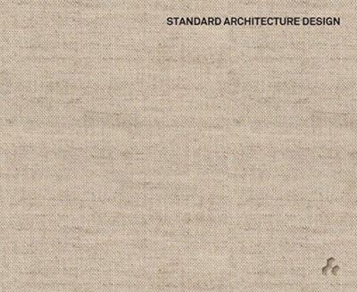 Standard Architecture Design [Hardcover] Jeffrey Allsbrook and Silvia Kuhle
