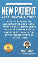 New Patient Accelerator Method: How I Scaled a Four Location, $1,000,000 + Cash