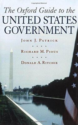 The Oxford Guide to the United States Government [Hardcover] Patrick, John J.; P