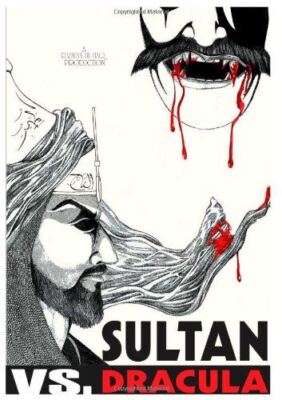 Sultan Vs Dracula [Paperback] Ul-Haq, Razwan and Bey, Sayra