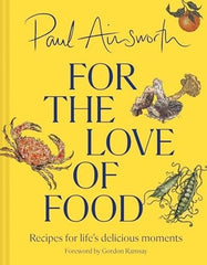 For the Love of Food: The SUNDAY TIMES BESTSELLING cookbook