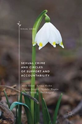 Sexual Crime and Circles of Support and Accountability [Hardcover] Elliott, Hele