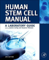 Human Stem Cell Manual: A Laboratory Guide