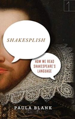 Shakesplish: How We Read Shakespeare's Language (Square One: First-Order Questio
