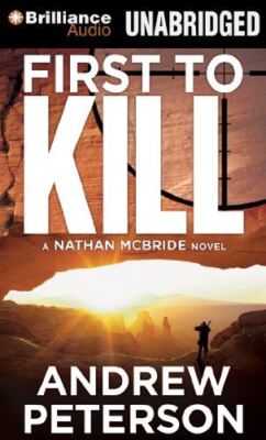 First to Kill: Library Edition (Nathan McBride)