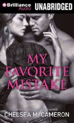 My Favorite Mistake: Library Edition Cameron, Chelsea M. and Rudd, Kate