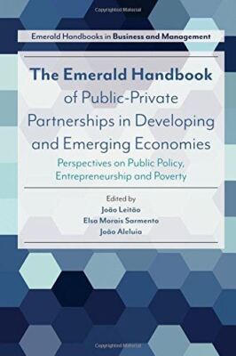 The Emerald Handbook of Public-Private Partnerships in Developing and Emerging E